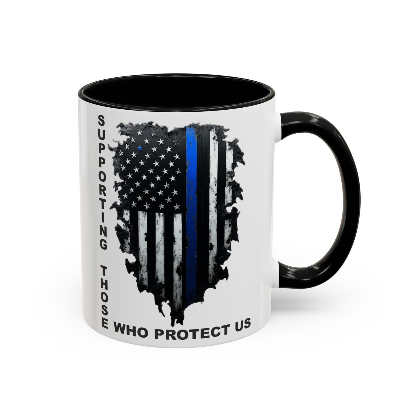Supporting Those Who Protect Us Patriotic Coffee Mug
