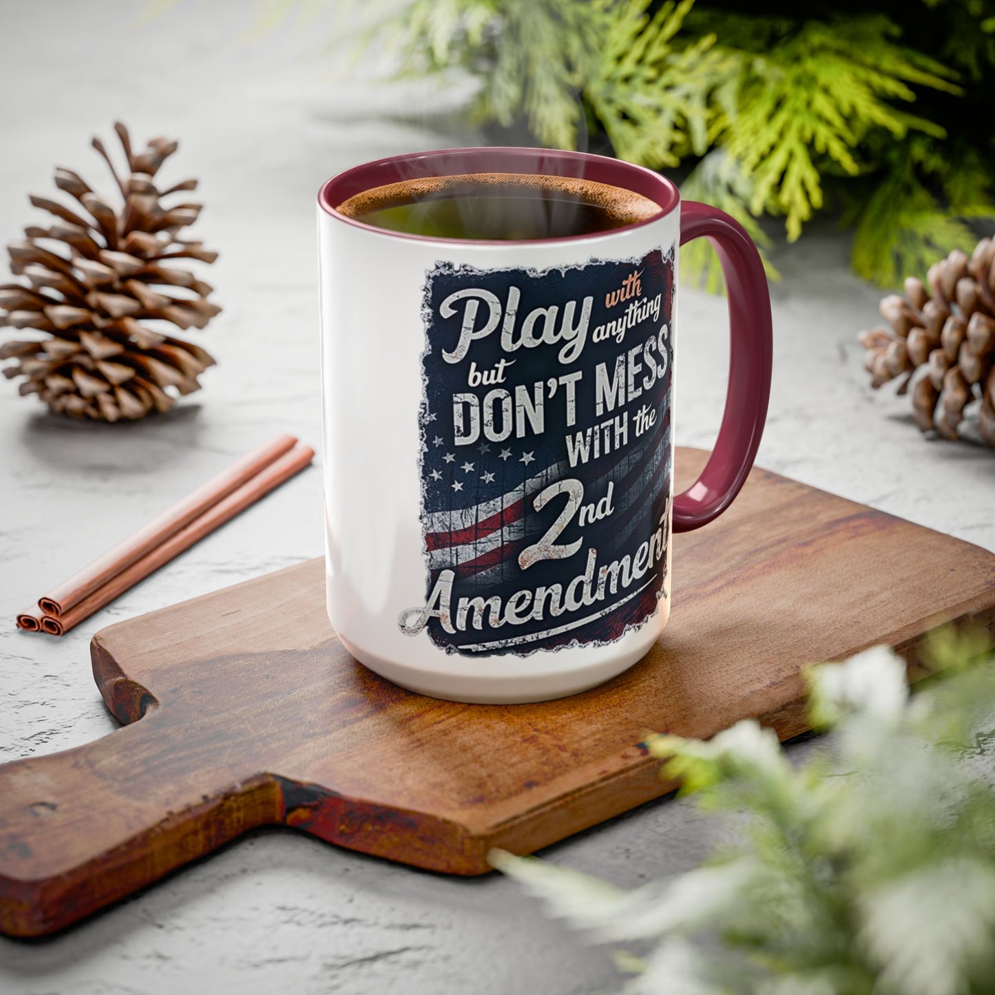 Don't Mess with the 2nd Amendment Patriotic Coffee Mug