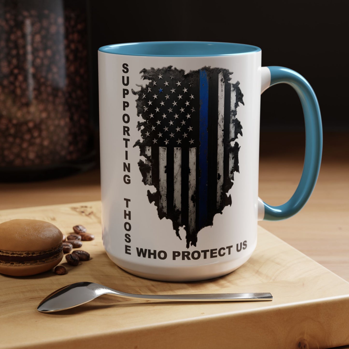 Supporting Those Who Protect Us Patriotic Coffee Mug