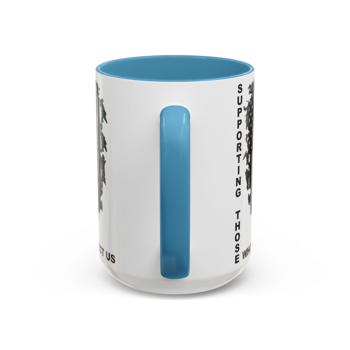 Supporting Those Who Protect Us Patriotic Coffee Mug