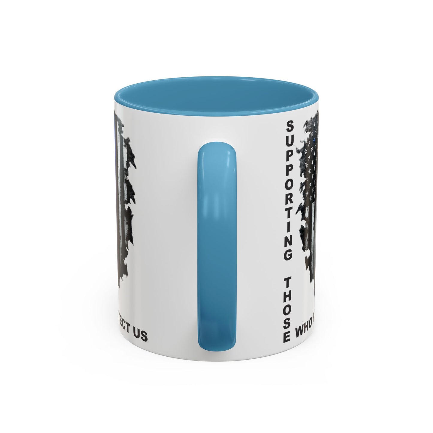 Supporting Those Who Protect Us Patriotic Coffee Mug