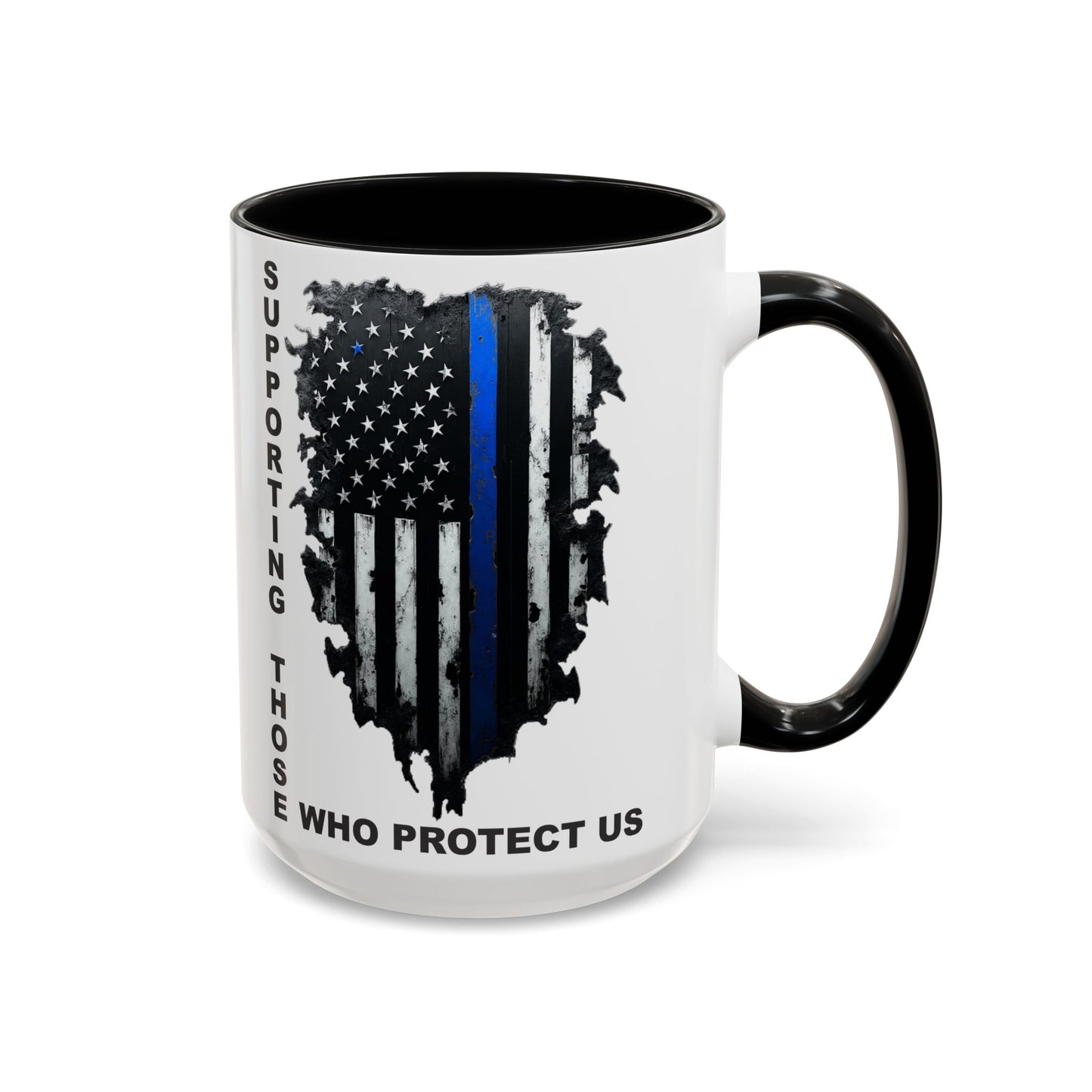 Supporting Those Who Protect Us Patriotic Coffee Mug