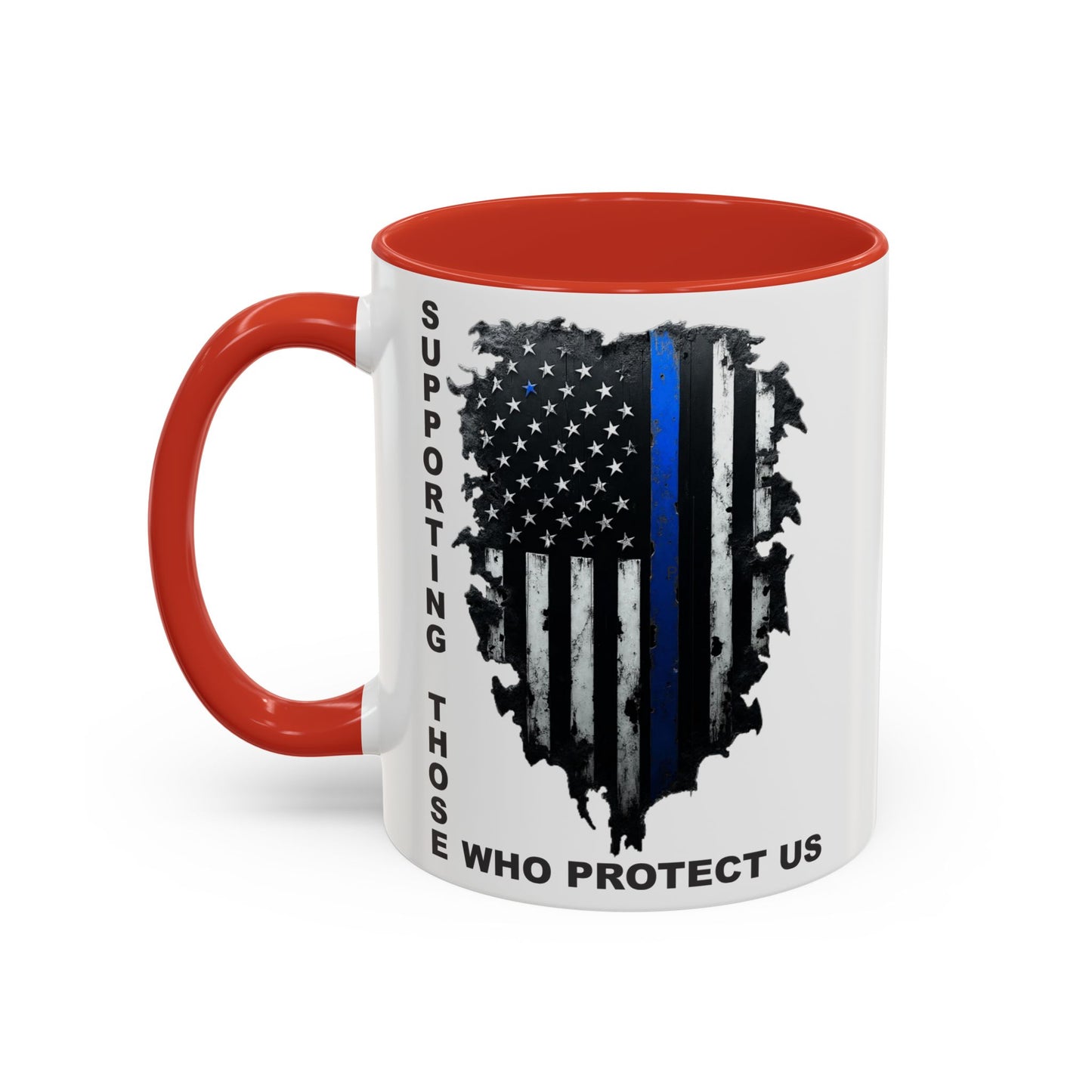 Supporting Those Who Protect Us Patriotic Coffee Mug