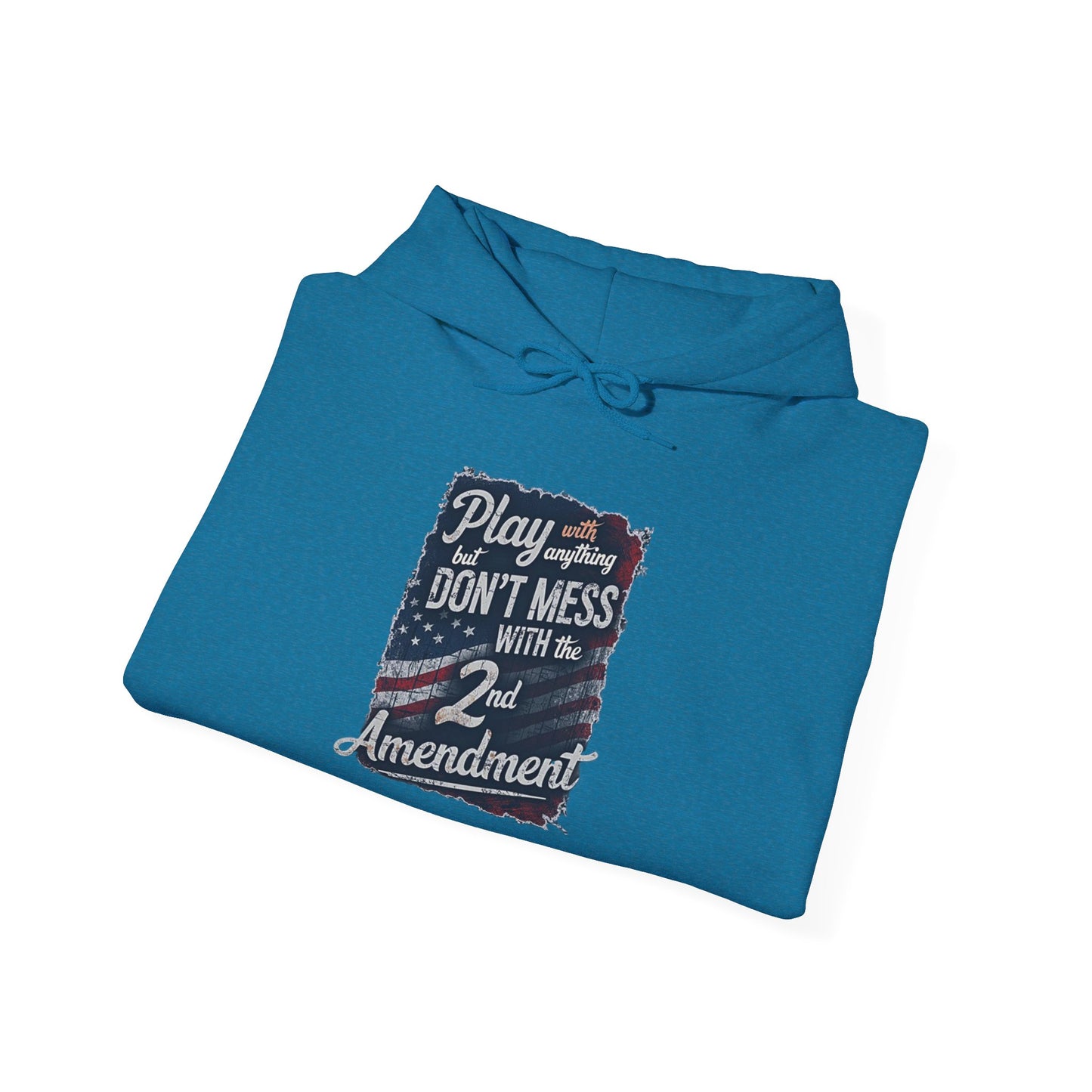 Don't Mess with the 2nd Amendment Patriotic Hoodie