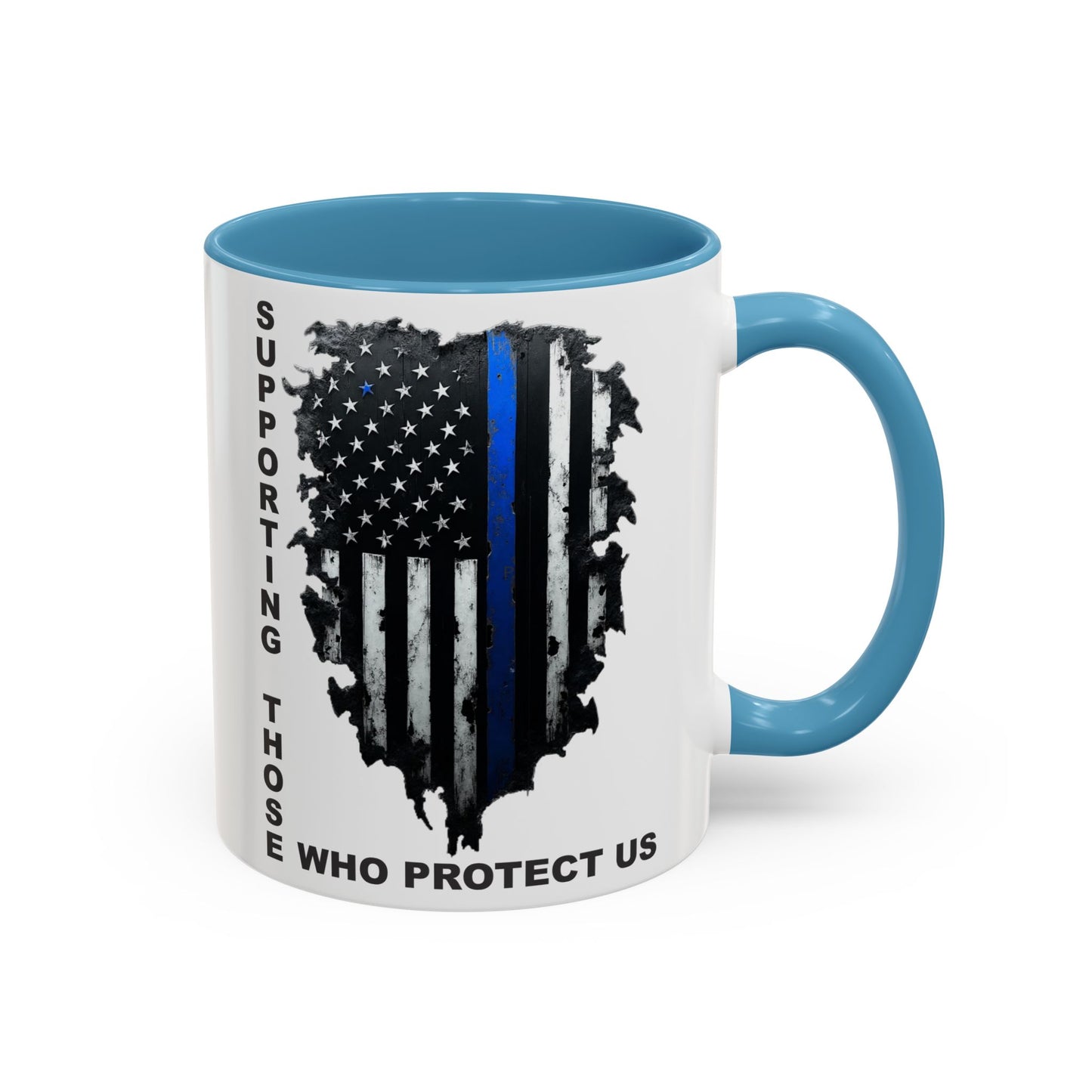 Supporting Those Who Protect Us Patriotic Coffee Mug