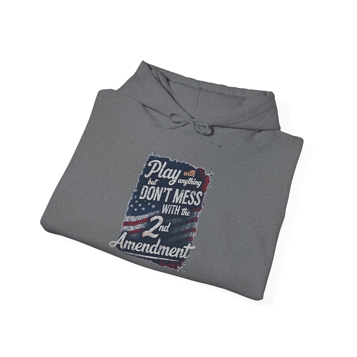 Don't Mess with the 2nd Amendment Patriotic Hoodie