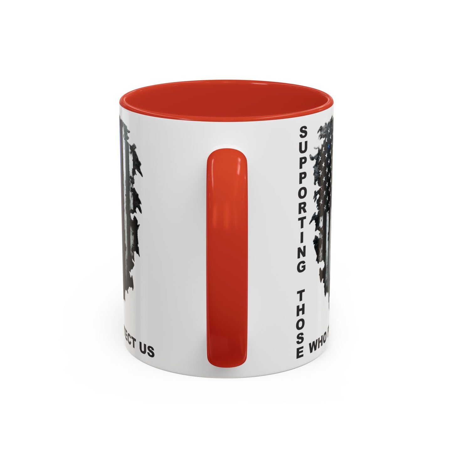 Supporting Those Who Protect Us Patriotic Coffee Mug