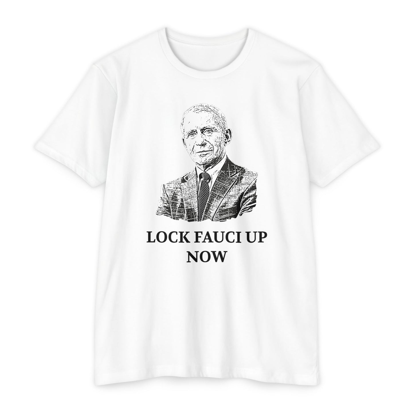 Lock Fauci Up Now Patriotic T-Shirt