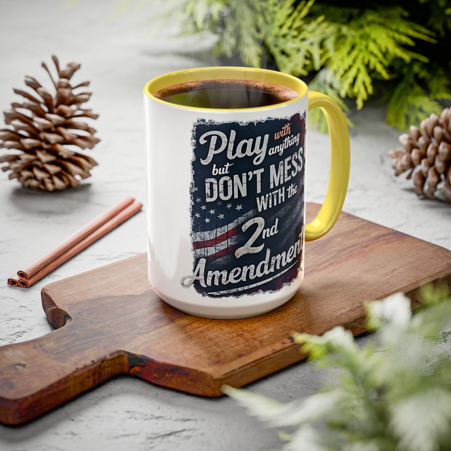 Don't Mess with the 2nd Amendment Patriotic Coffee Mug