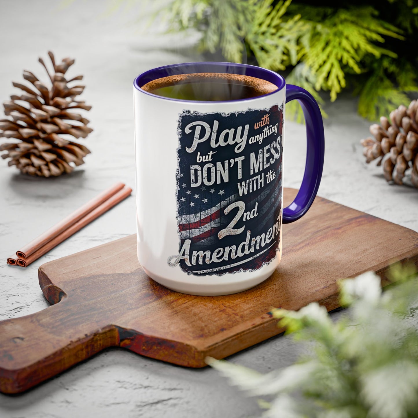 Don't Mess with the 2nd Amendment Patriotic Coffee Mug