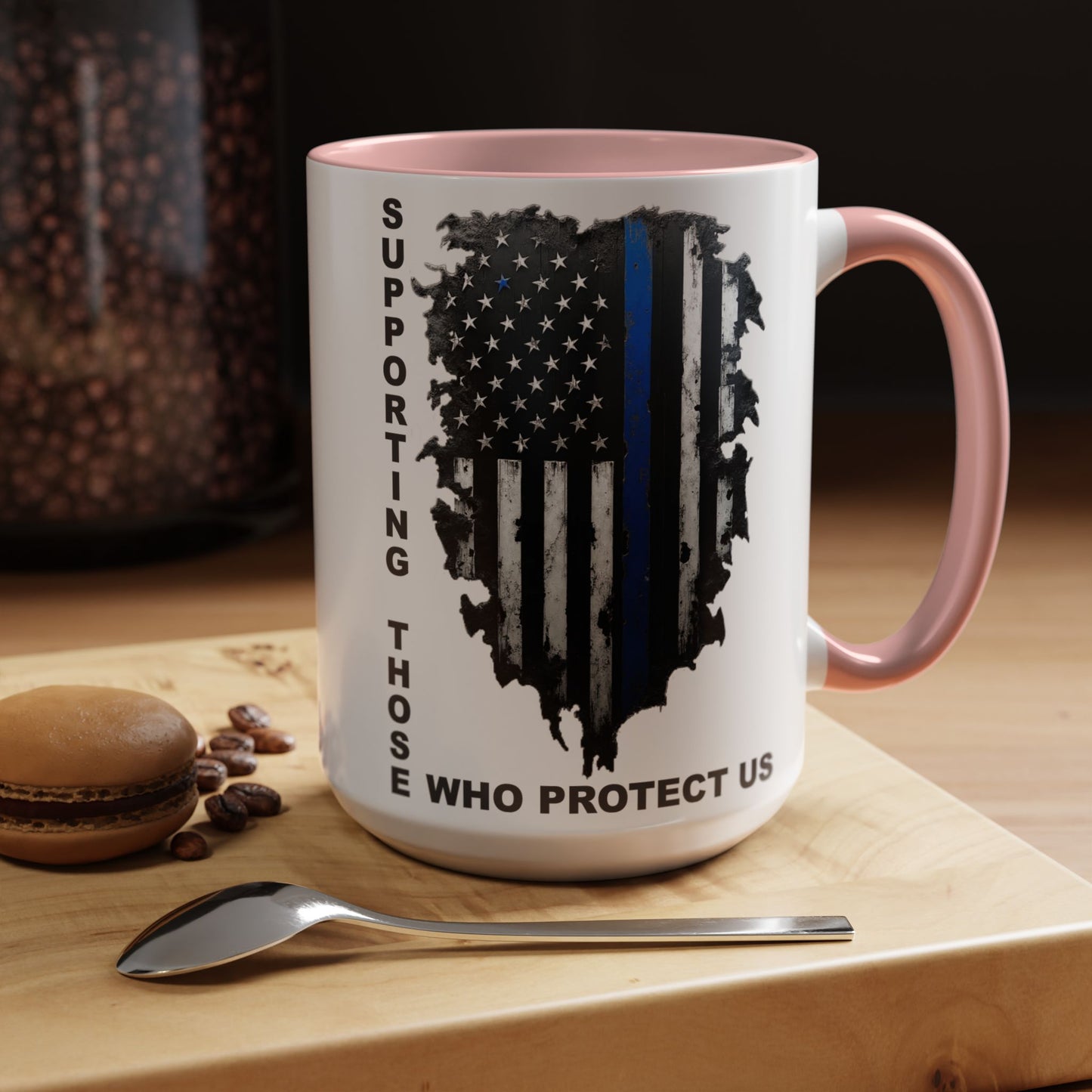 Supporting Those Who Protect Us Patriotic Coffee Mug
