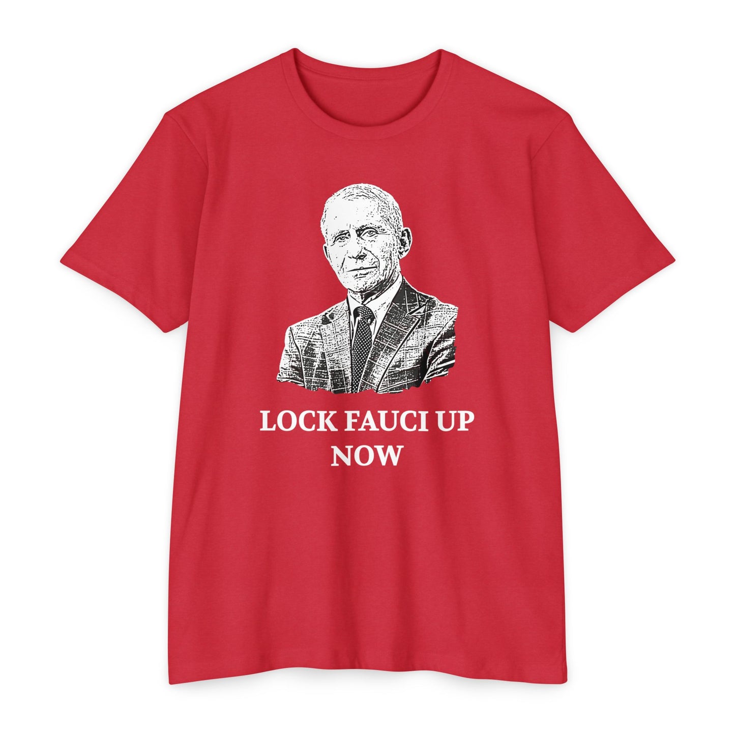Lock Fauci Up Now Patriotic T-Shirt