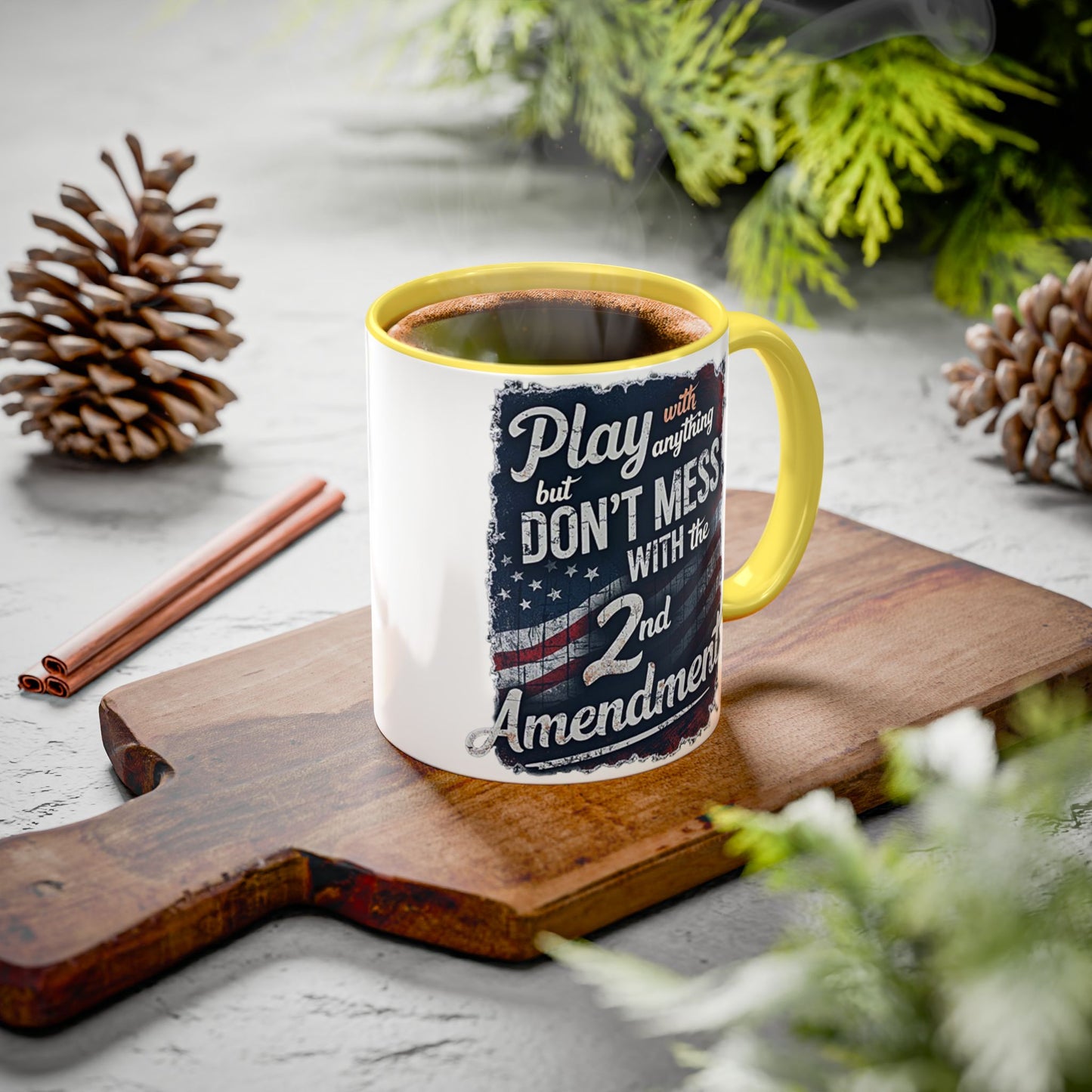 Don't Mess with the 2nd Amendment Patriotic Coffee Mug