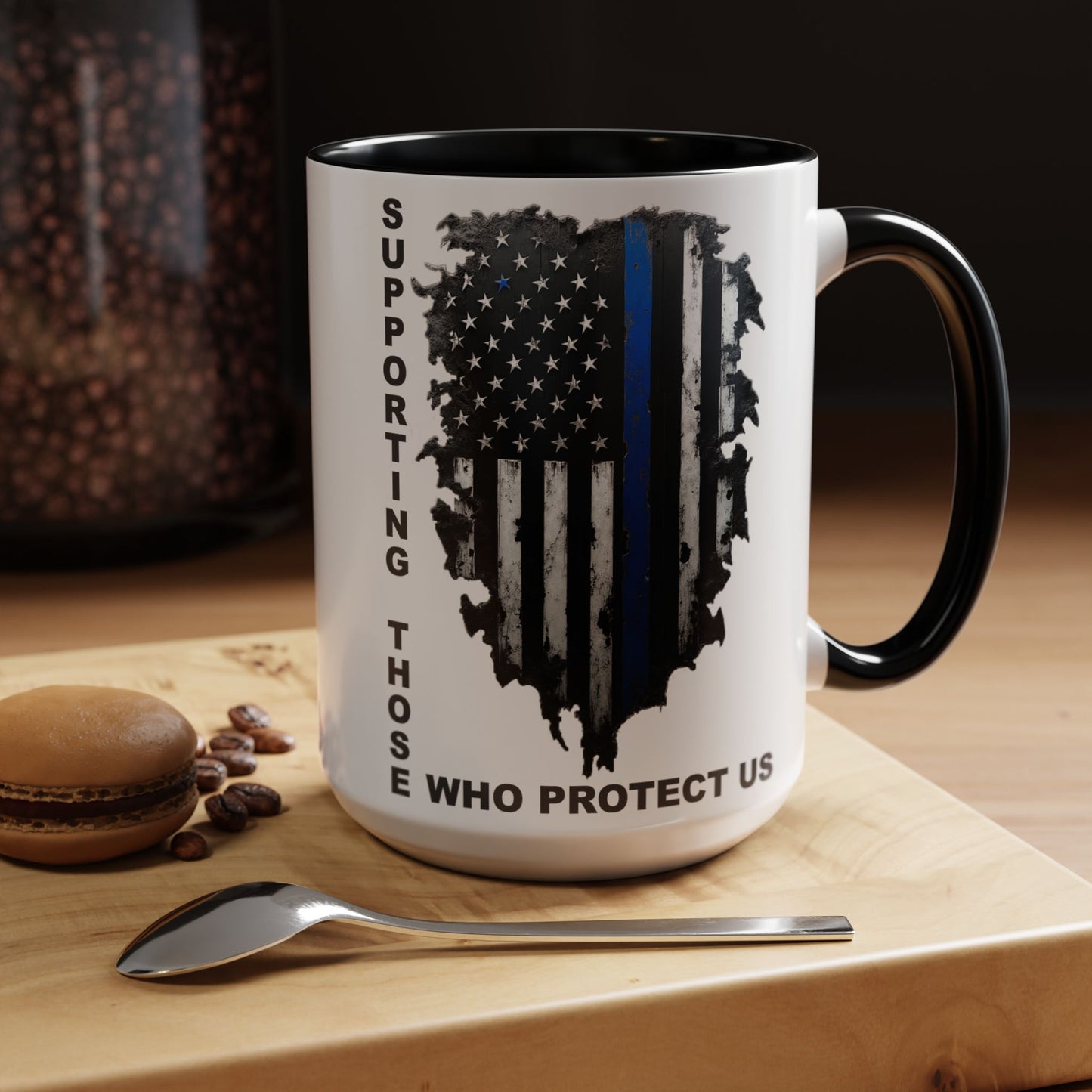 Supporting Those Who Protect Us Patriotic Coffee Mug
