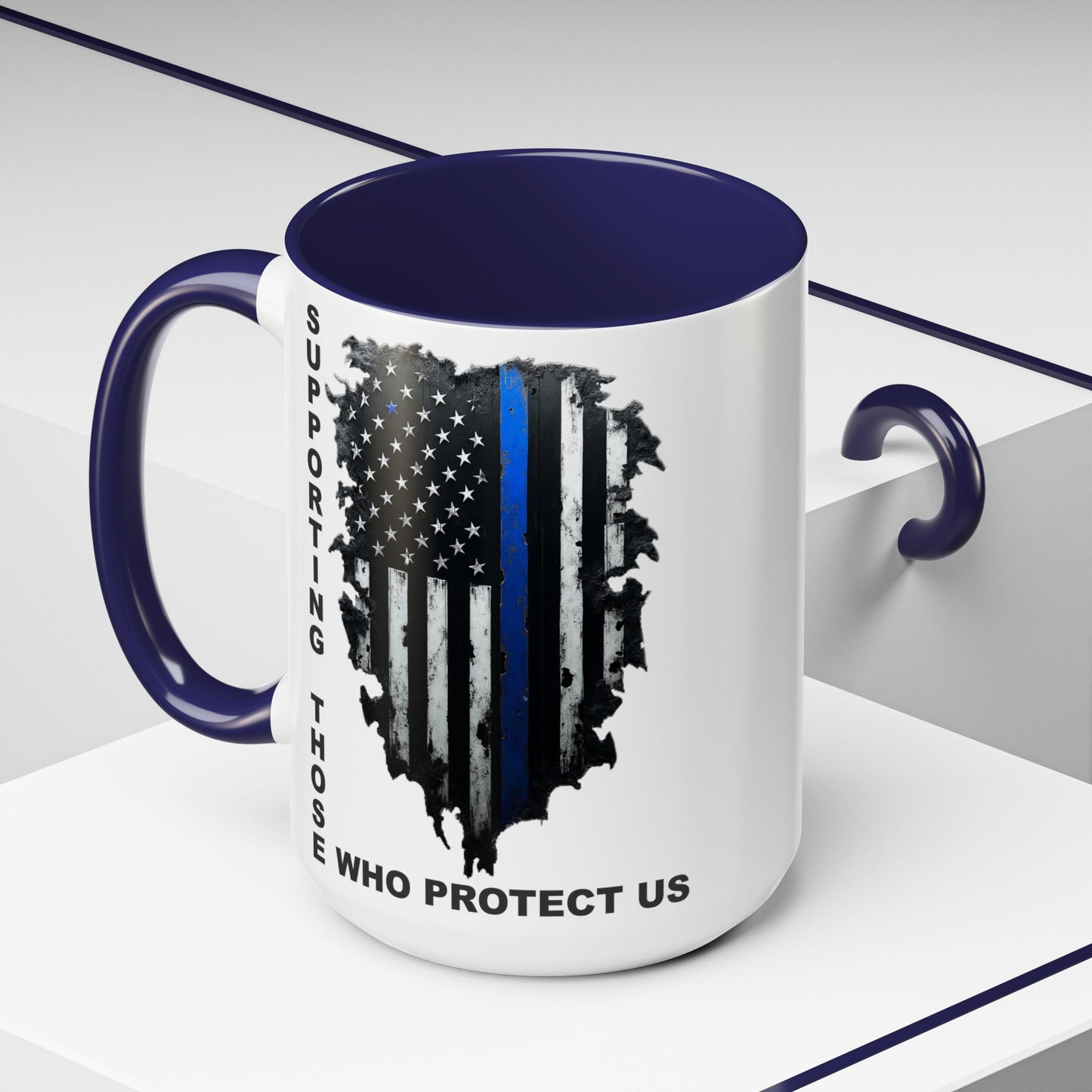 Supporting Those Who Protect Us Patriotic Coffee Mug