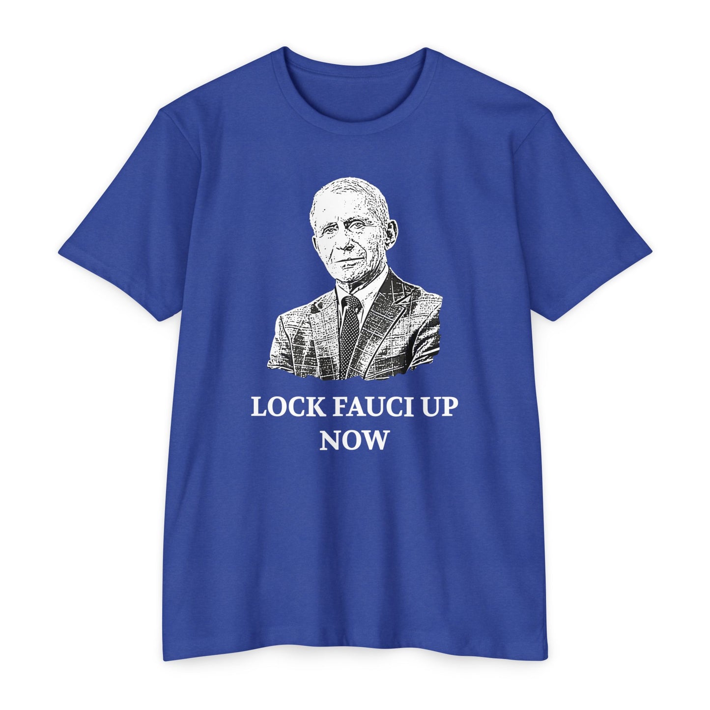 Lock Fauci Up Now Patriotic T-Shirt