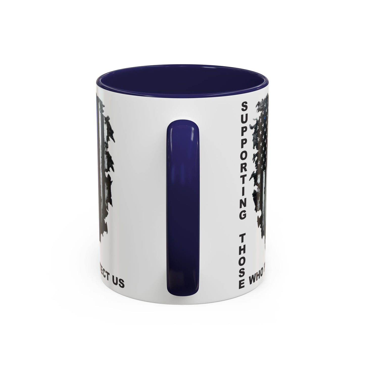 Supporting Those Who Protect Us Patriotic Coffee Mug