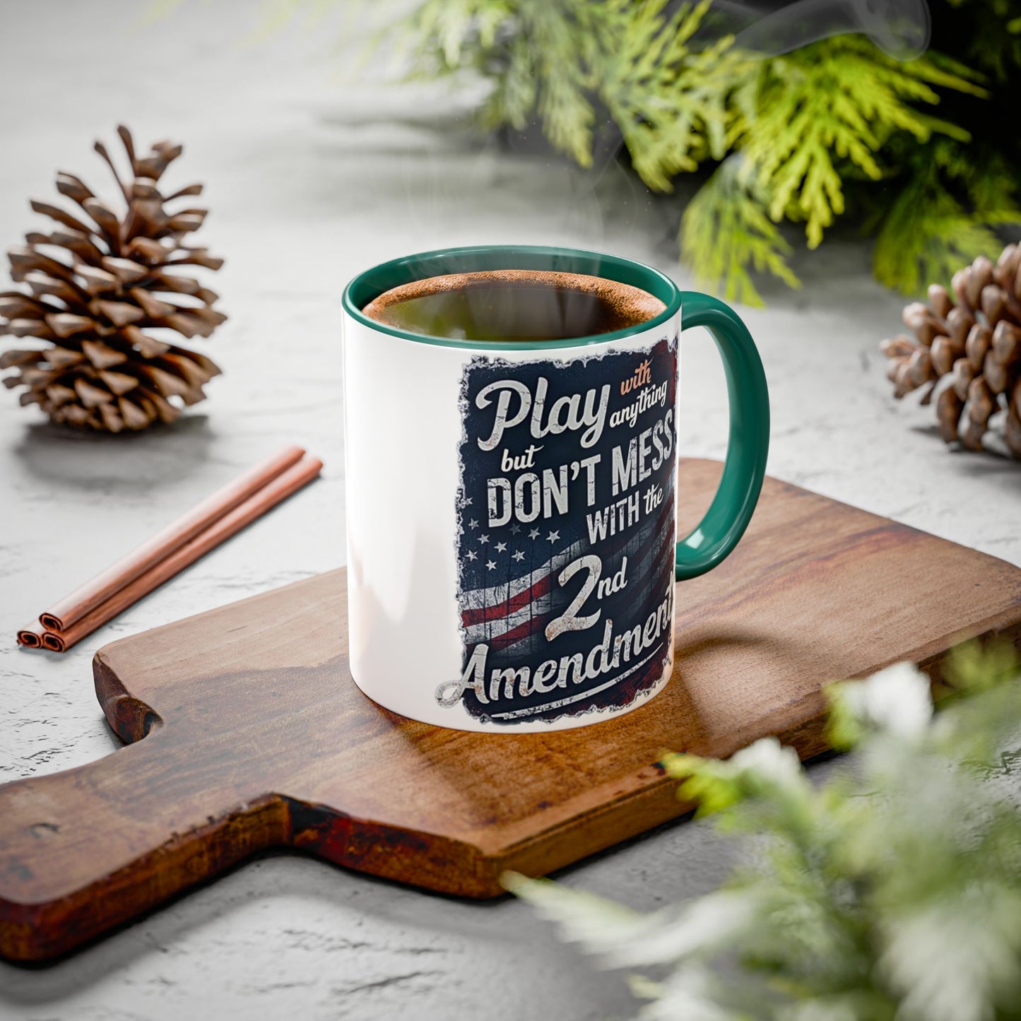 Don't Mess with the 2nd Amendment Patriotic Coffee Mug