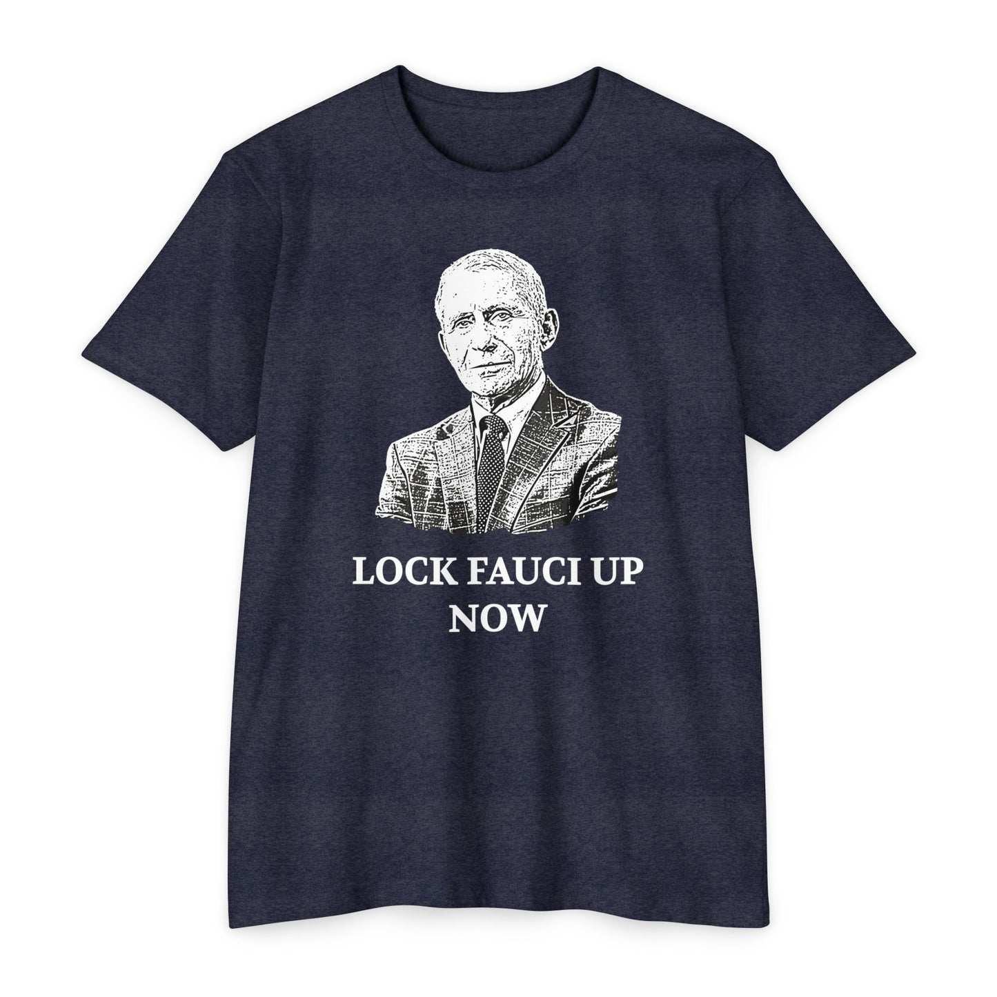 Lock Fauci Up Now Patriotic T-Shirt