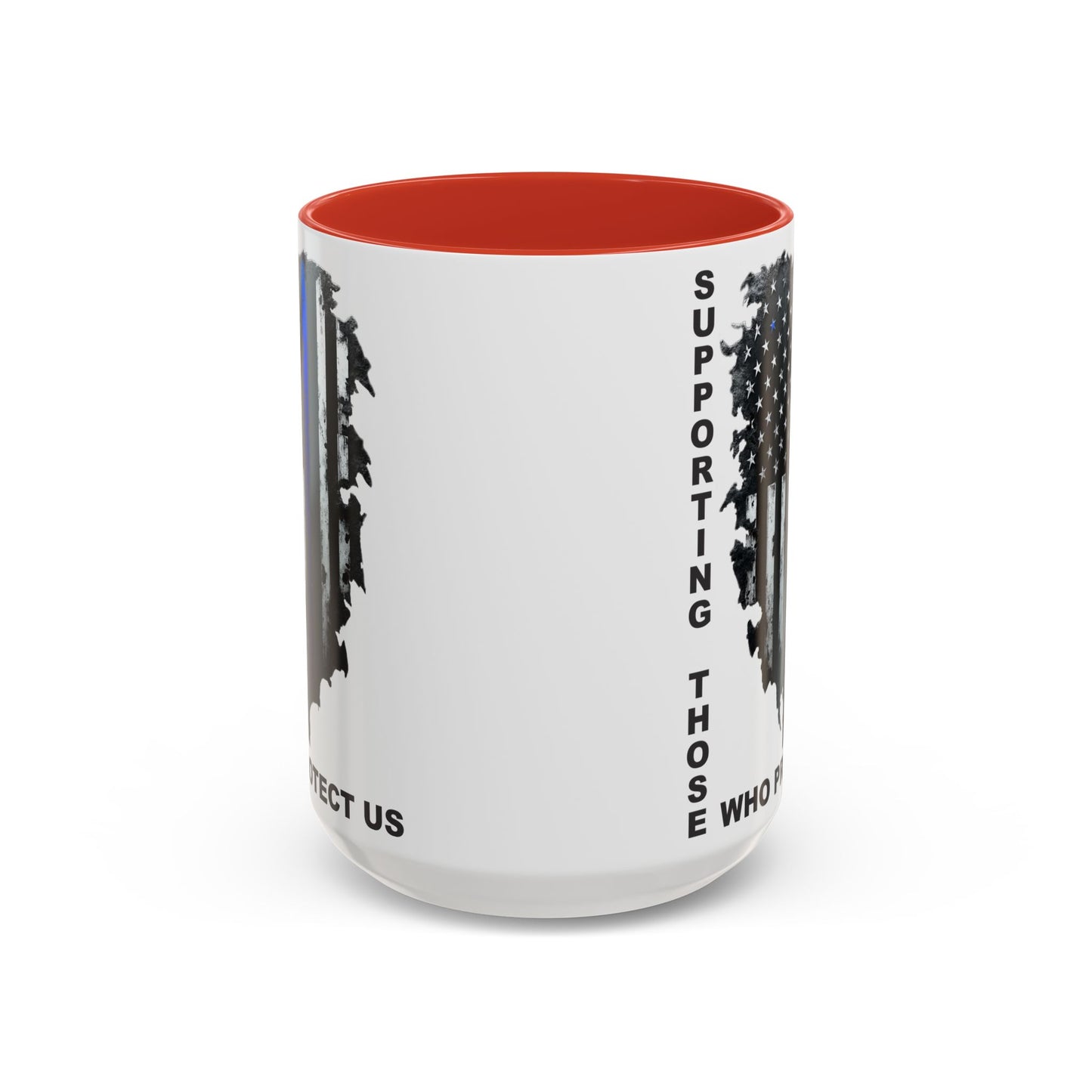 Supporting Those Who Protect Us Patriotic Coffee Mug