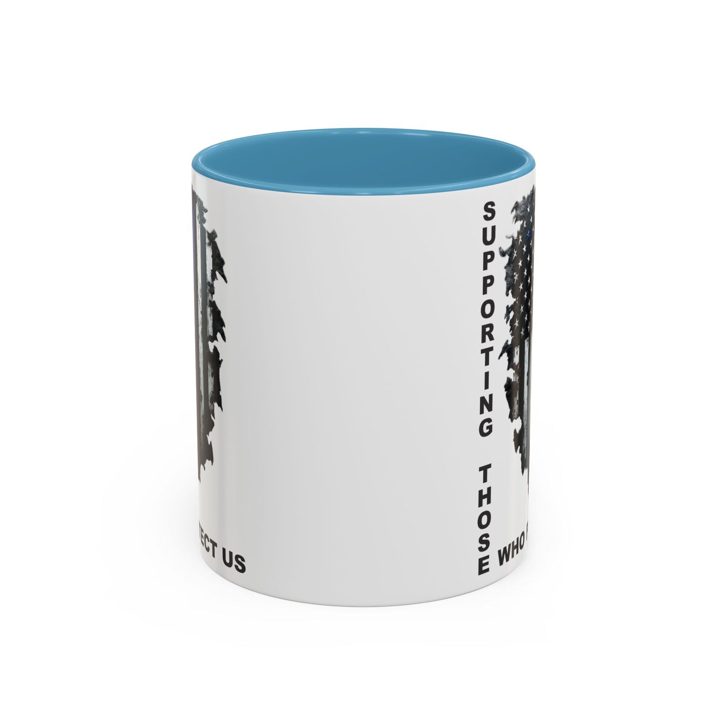 Supporting Those Who Protect Us Patriotic Coffee Mug