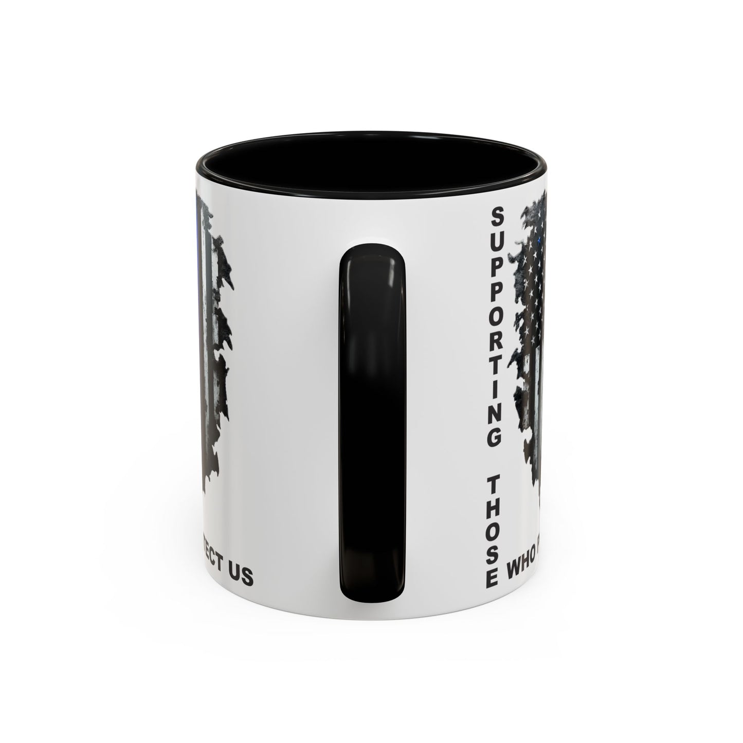 Supporting Those Who Protect Us Patriotic Coffee Mug