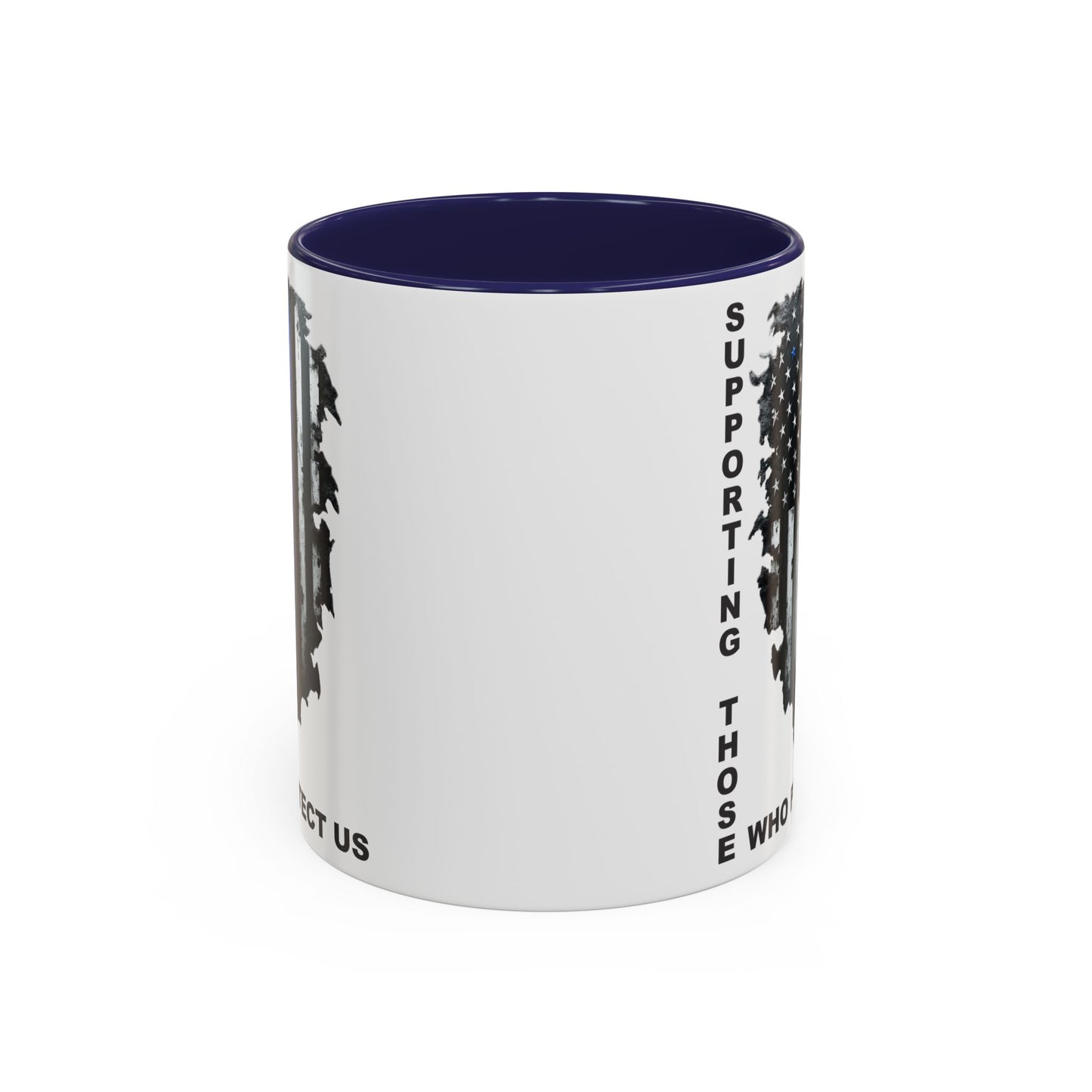 Supporting Those Who Protect Us Patriotic Coffee Mug