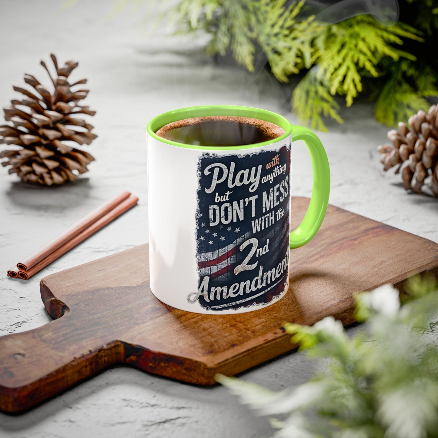 Don't Mess with the 2nd Amendment Patriotic Coffee Mug
