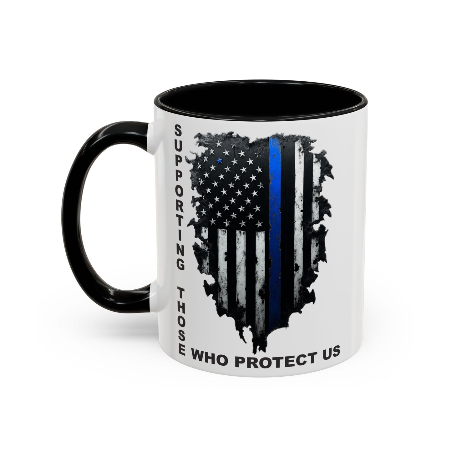 Supporting Those Who Protect Us Patriotic Coffee Mug
