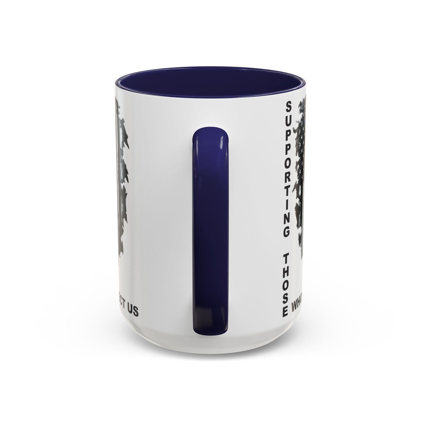 Supporting Those Who Protect Us Patriotic Coffee Mug