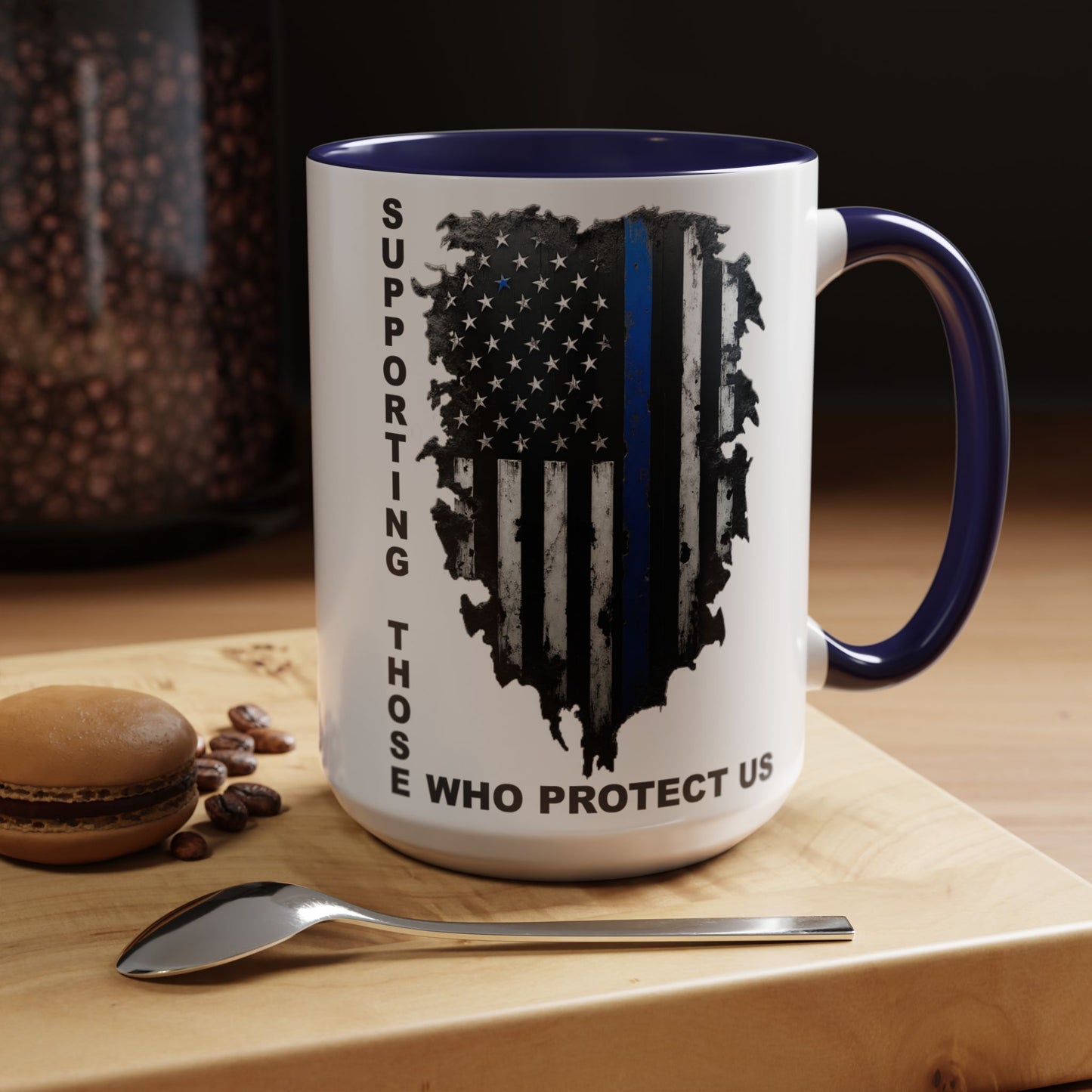 Supporting Those Who Protect Us Patriotic Coffee Mug