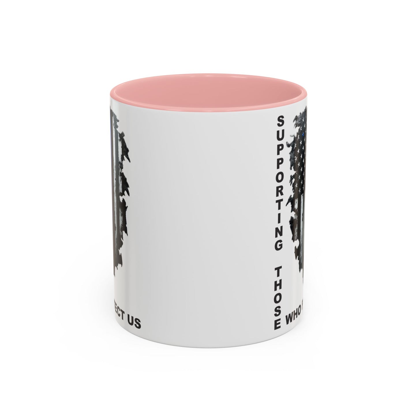 Supporting Those Who Protect Us Patriotic Coffee Mug