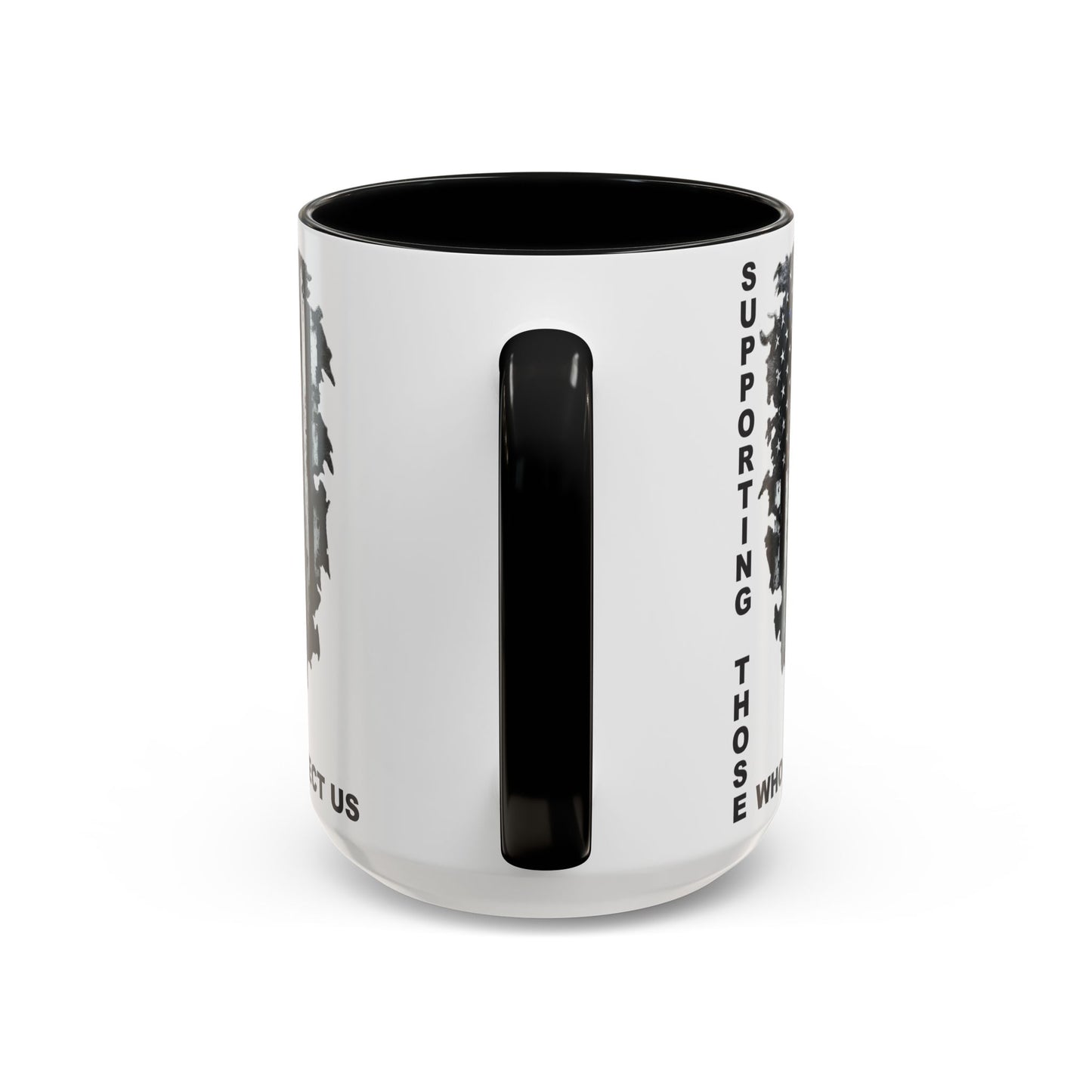 Supporting Those Who Protect Us Patriotic Coffee Mug