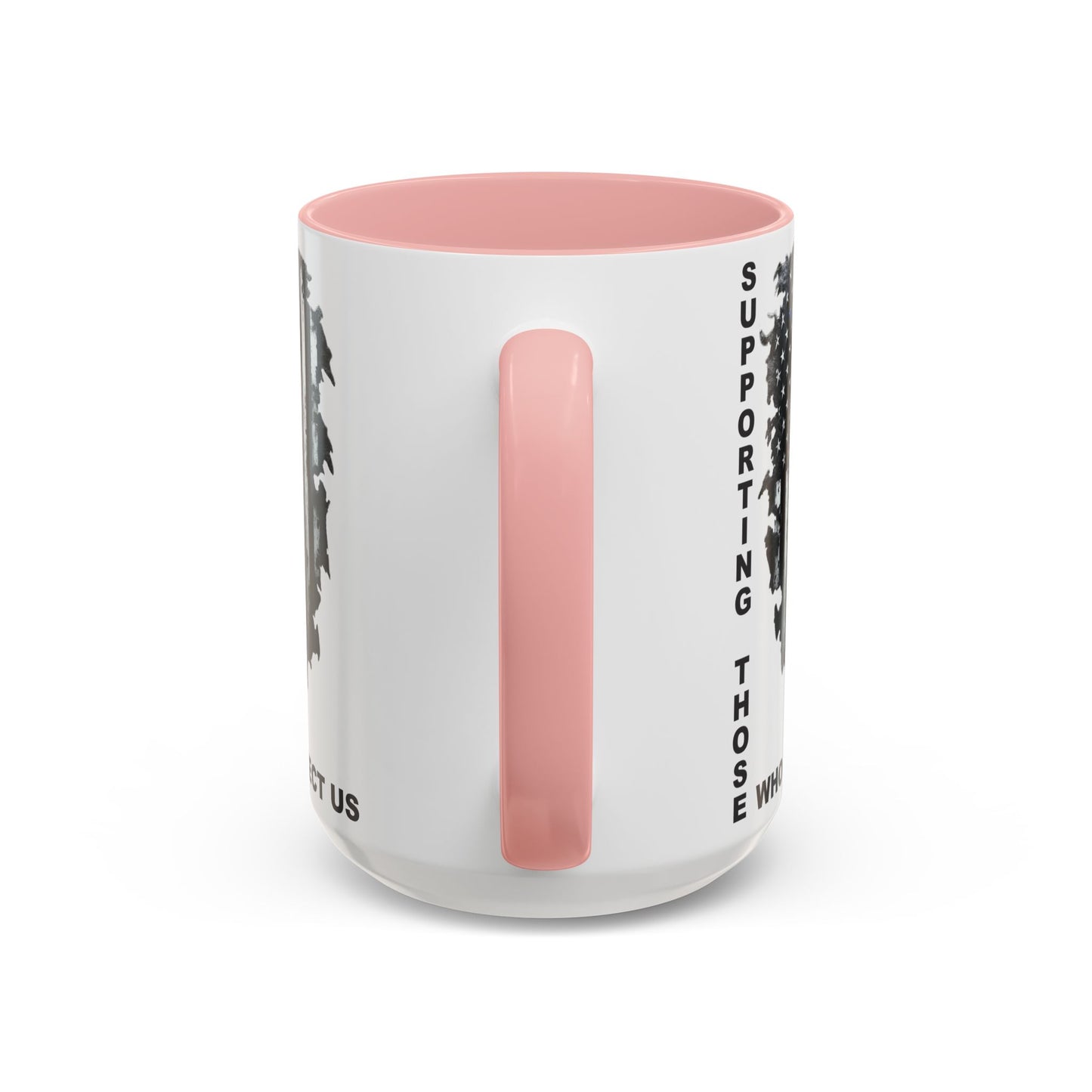 Supporting Those Who Protect Us Patriotic Coffee Mug