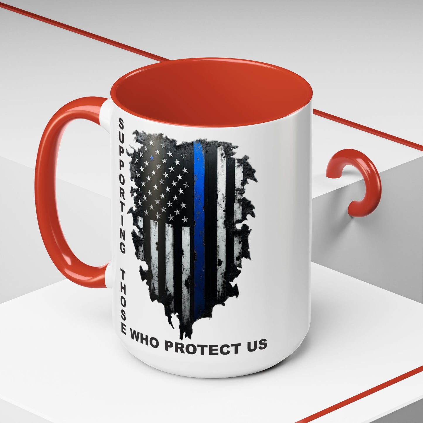 Supporting Those Who Protect Us Patriotic Coffee Mug