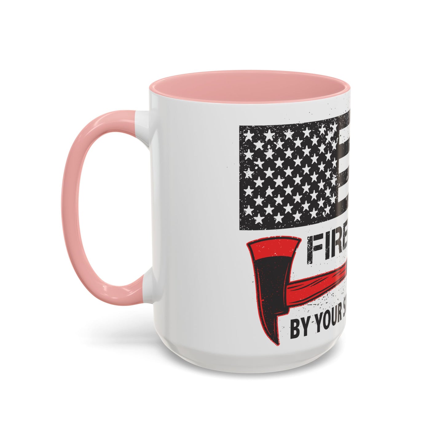 Firefighter Pride Coffee Mug – By Your Side in Every Call