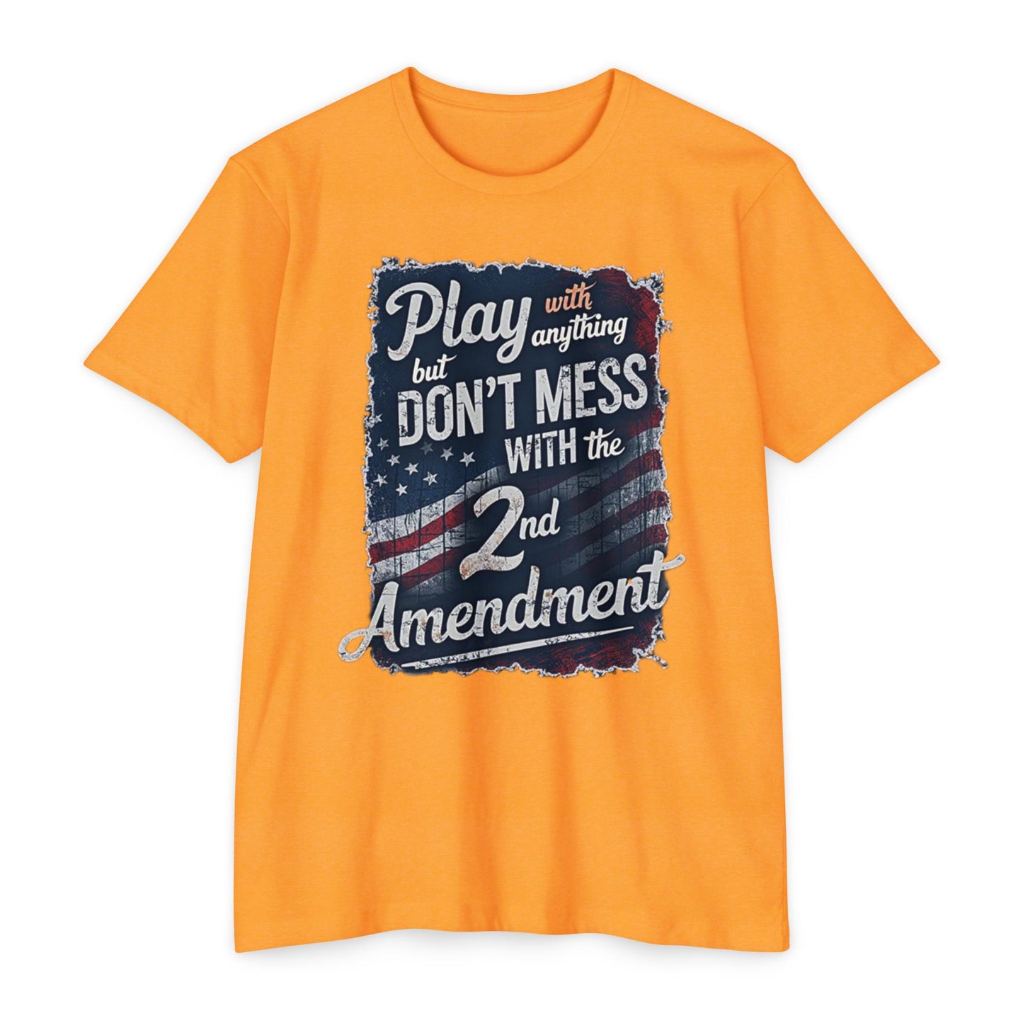 Don't Mess with the 2nd Amendment Patriotic T-Shirt