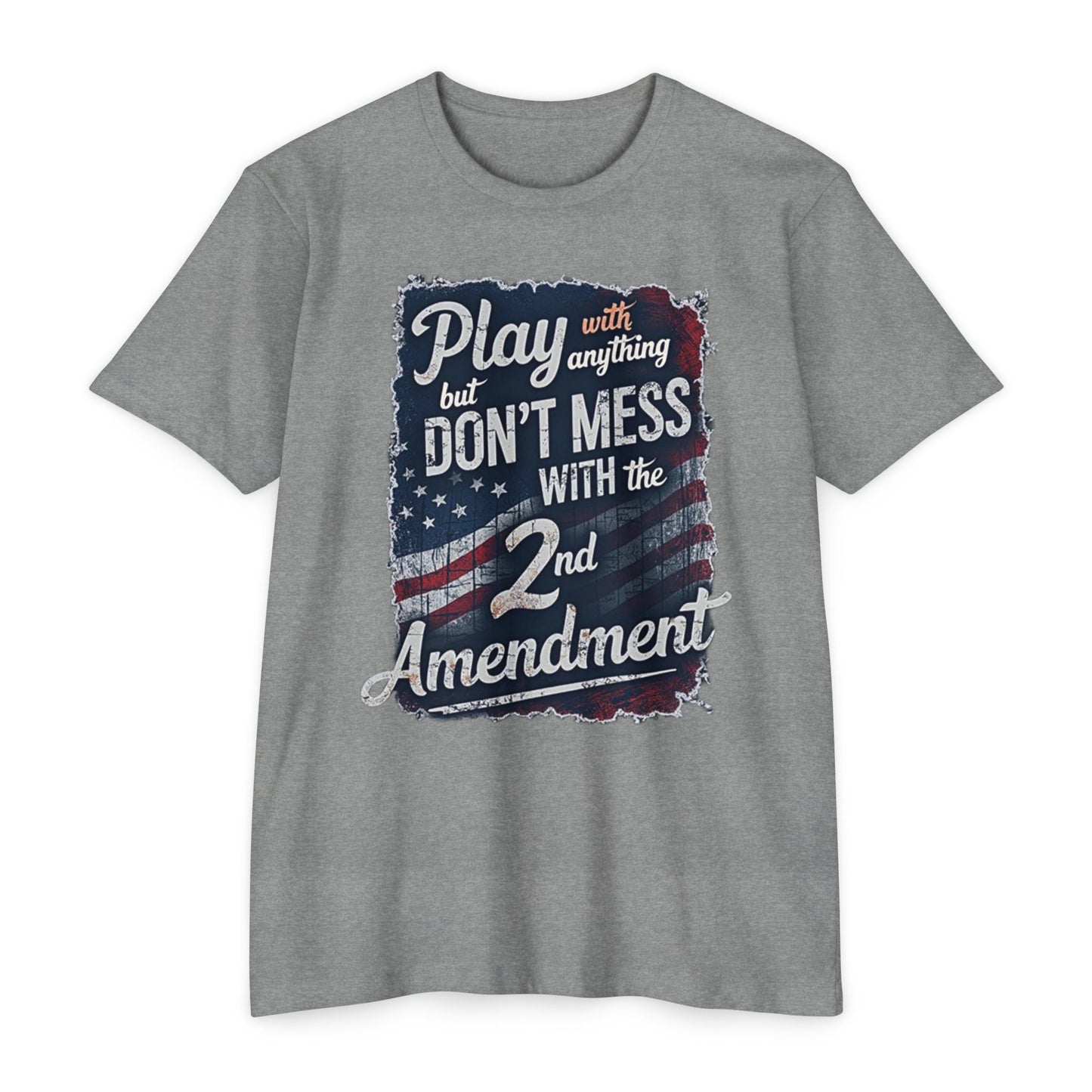 Don't Mess with the 2nd Amendment Patriotic T-Shirt