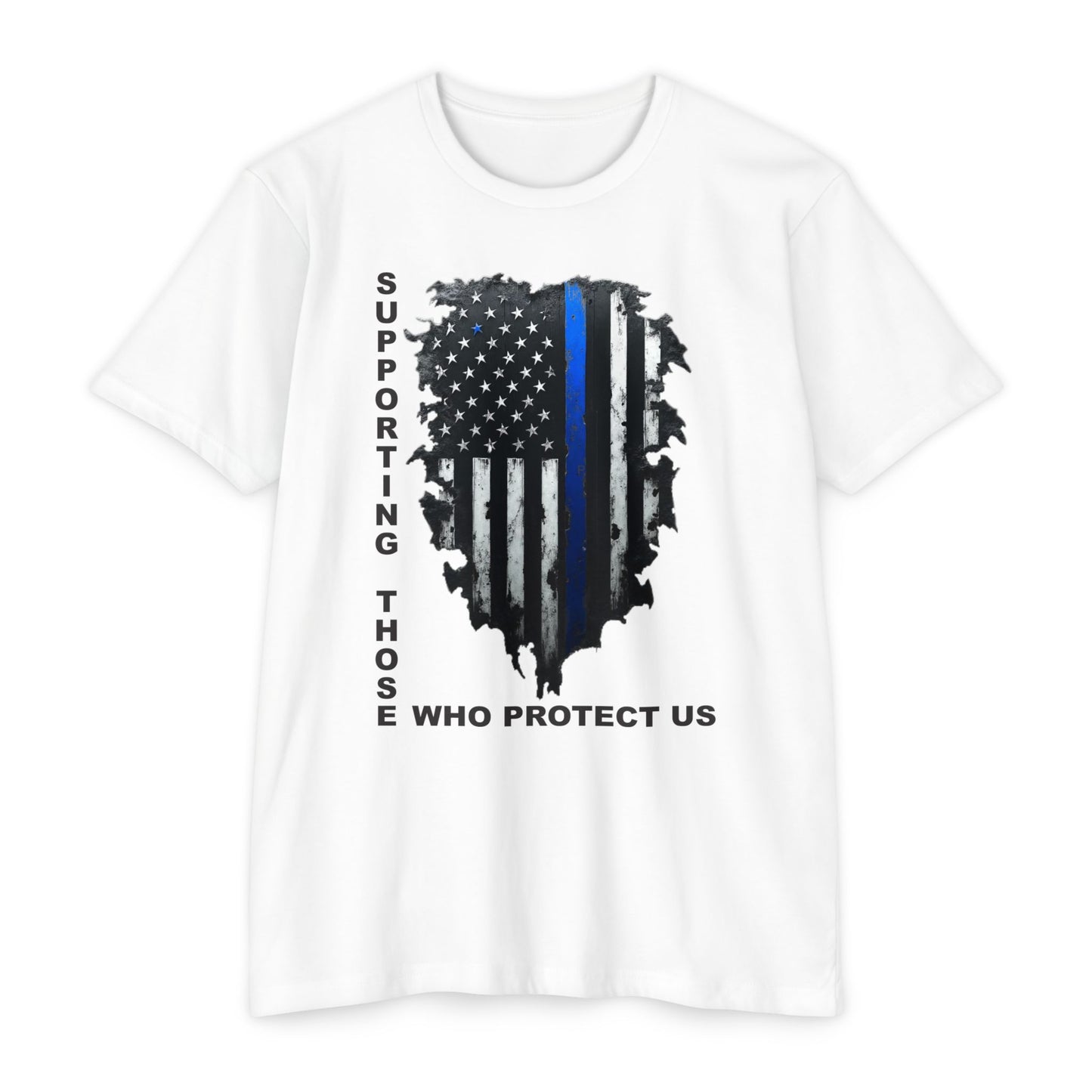 Supporting Those Who Protect Us Patriotic T-Shirt