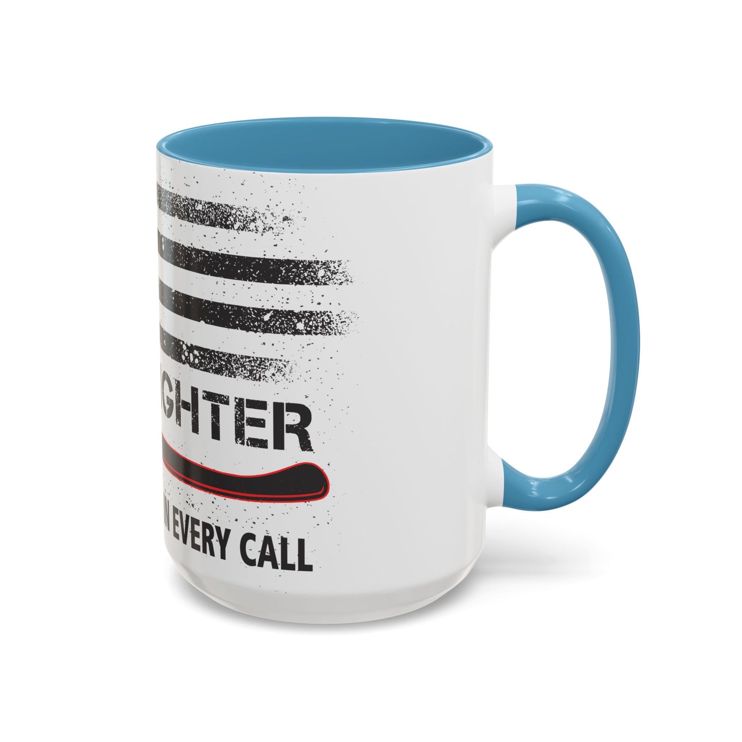 Firefighter Pride Coffee Mug – By Your Side in Every Call