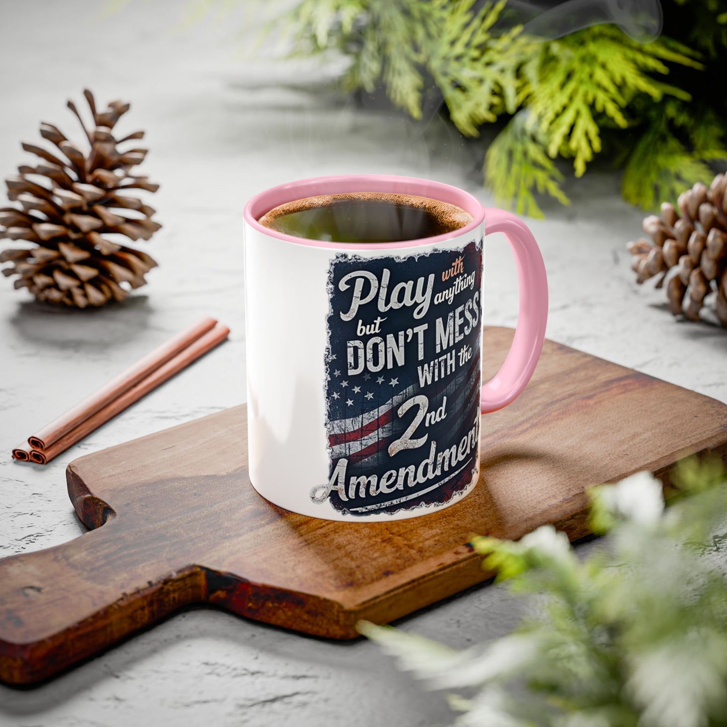 Don't Mess with the 2nd Amendment Patriotic Coffee Mug