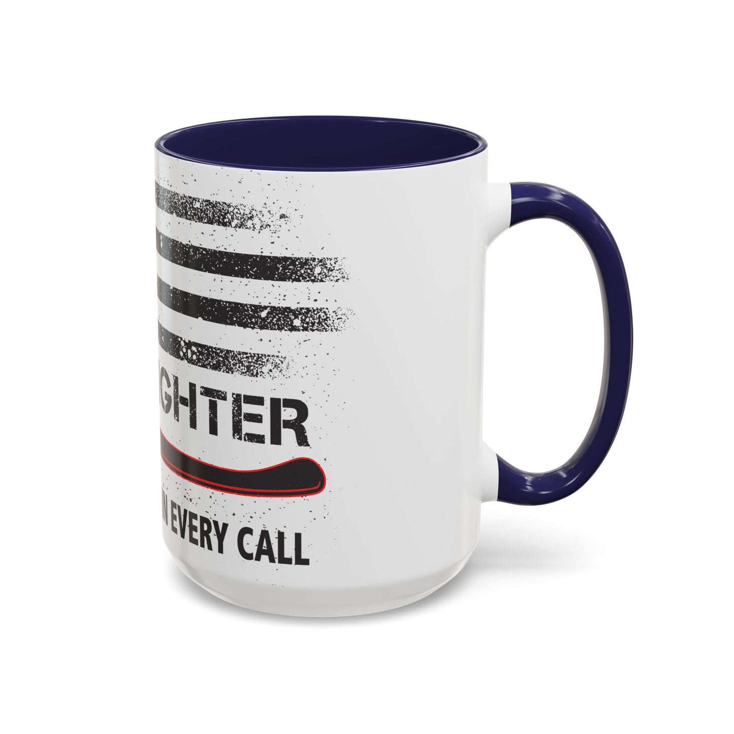 Firefighter Pride Coffee Mug – By Your Side in Every Call