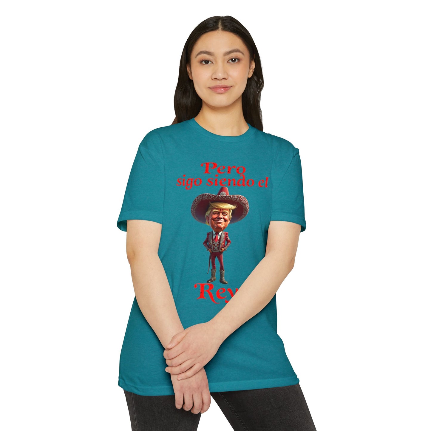 Trump "Pero Sigo Siendo el Rey" Unisex T-shirt