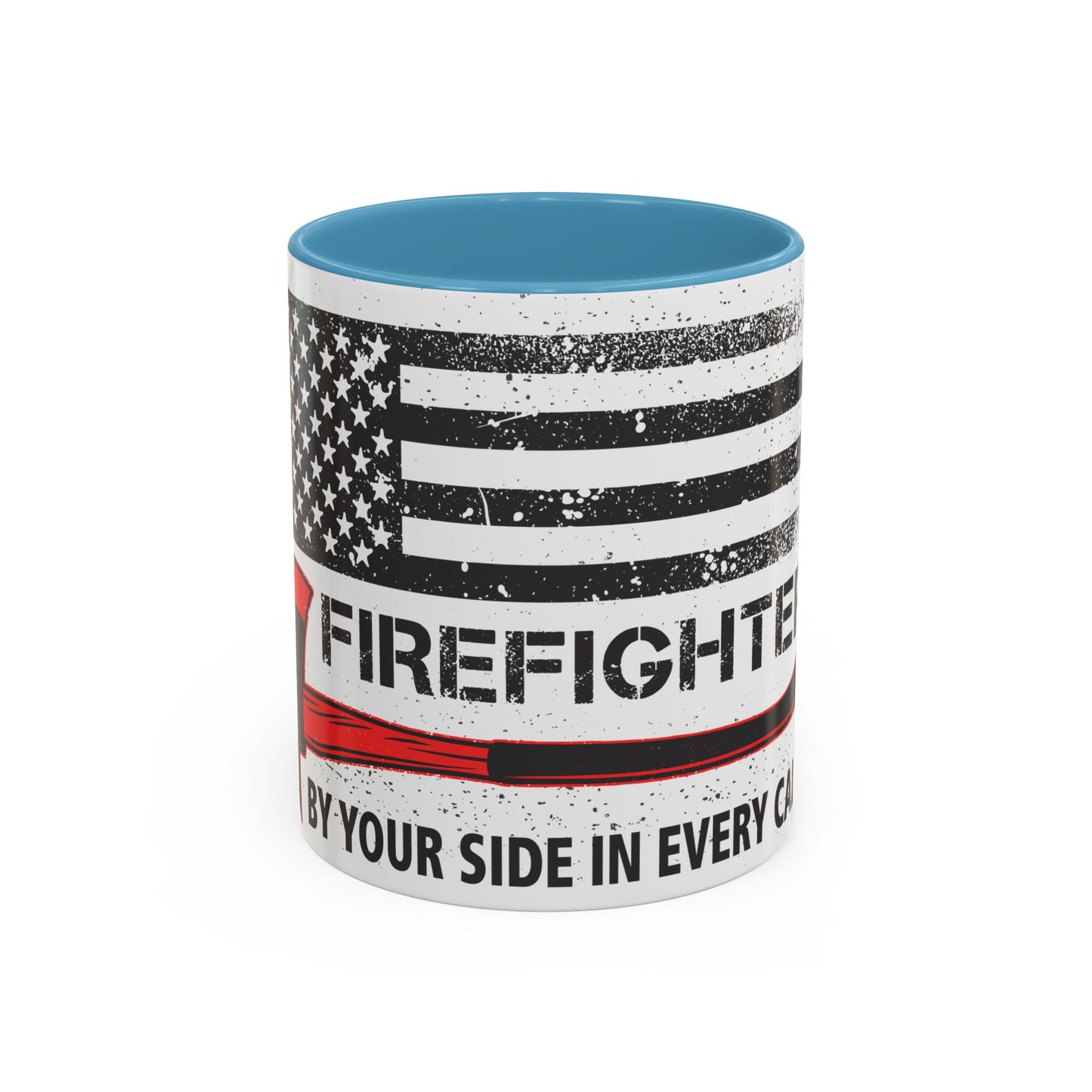 Firefighter Pride Coffee Mug – By Your Side in Every Call