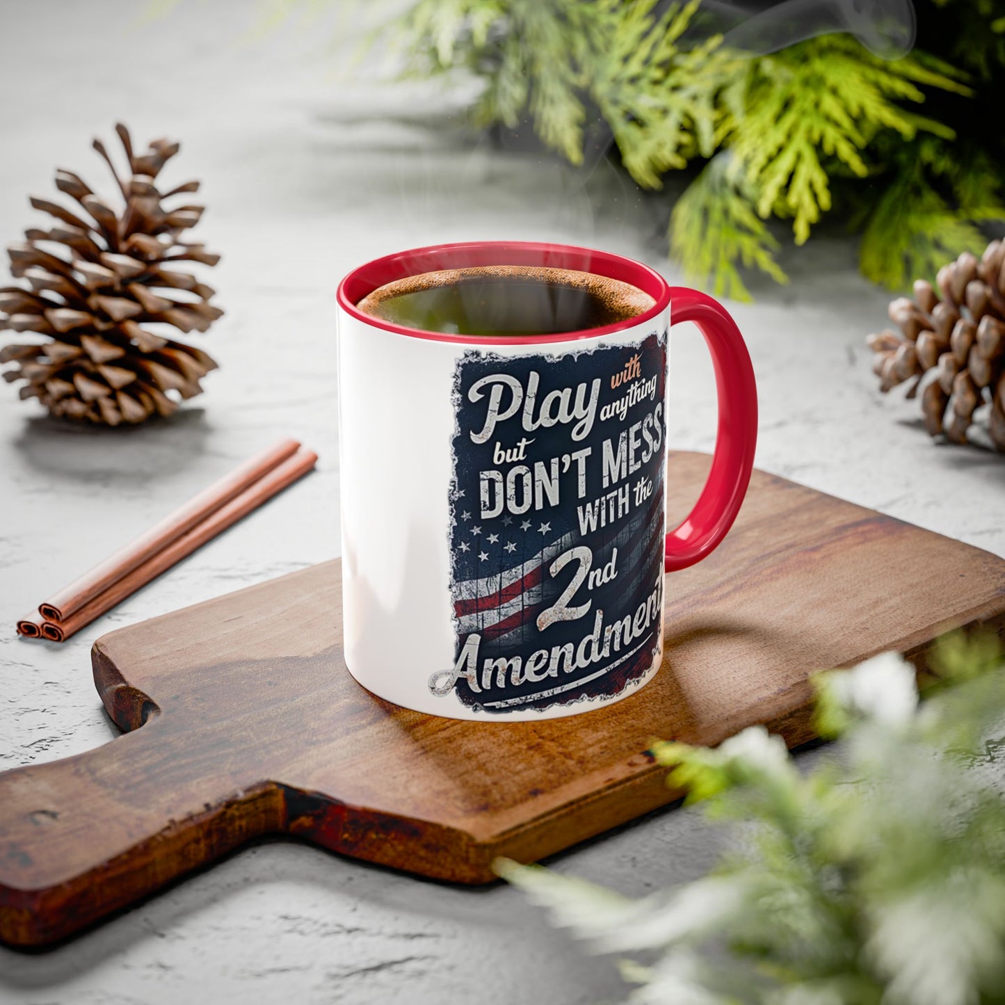 Don't Mess with the 2nd Amendment Patriotic Coffee Mug