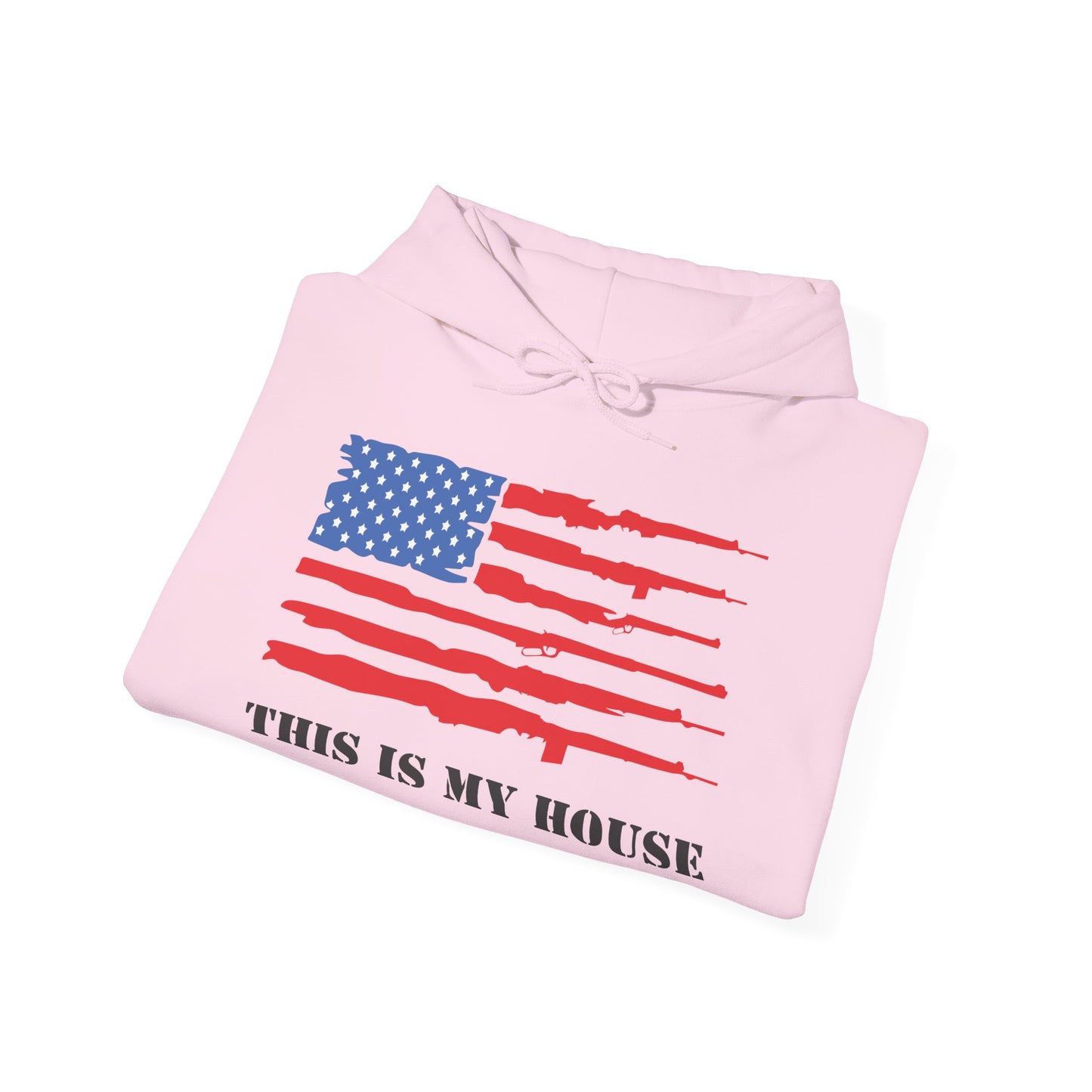This Is My House Patriotic Hooded Sweatshirt