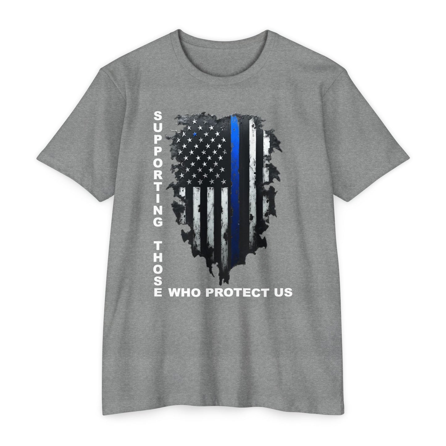 Supporting Those Who Protect Us Patriotic T-Shirt