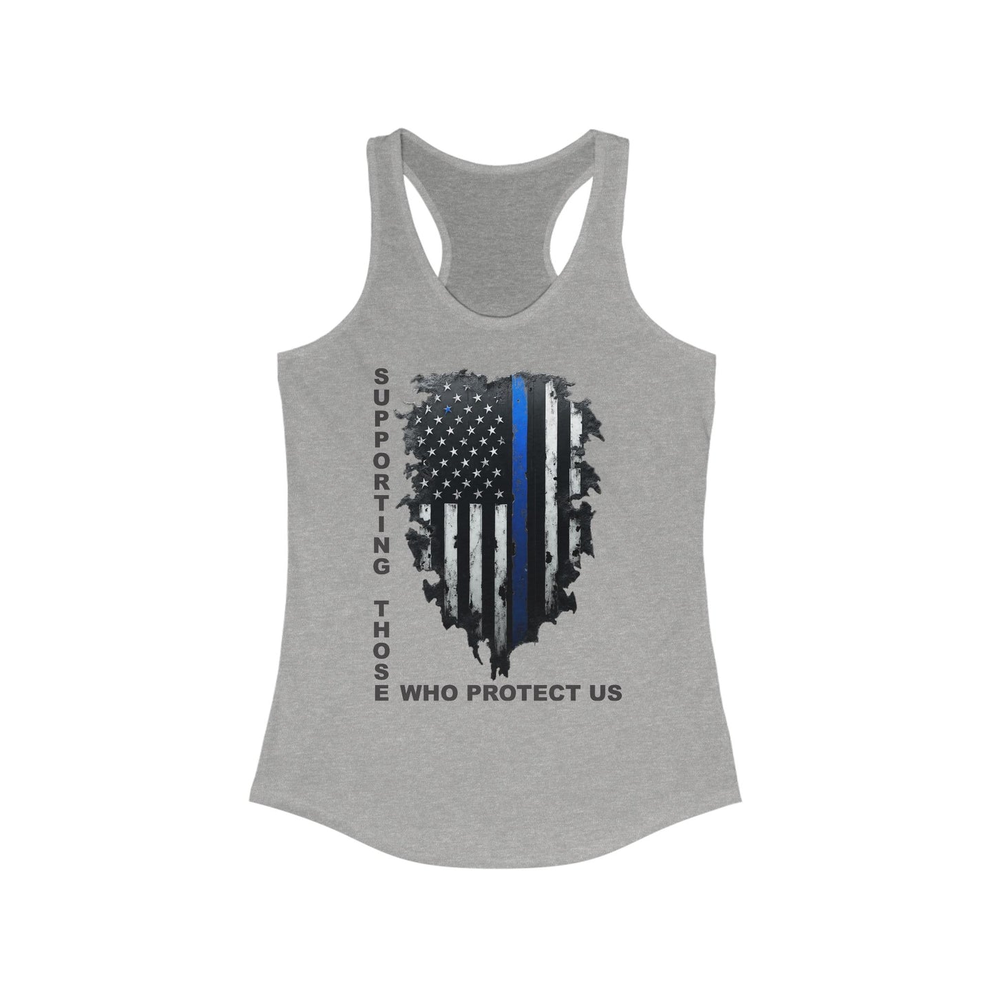 Supporting Those Who Protect Us Patriotic Racerback Tank