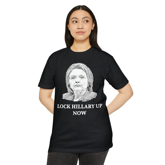 Lock Hillary Up Now Patriotic T-Shirt