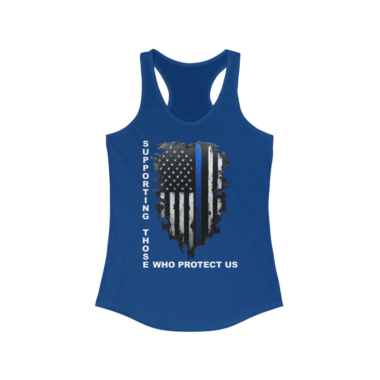 Supporting Those Who Protect Us Patriotic Racerback Tank